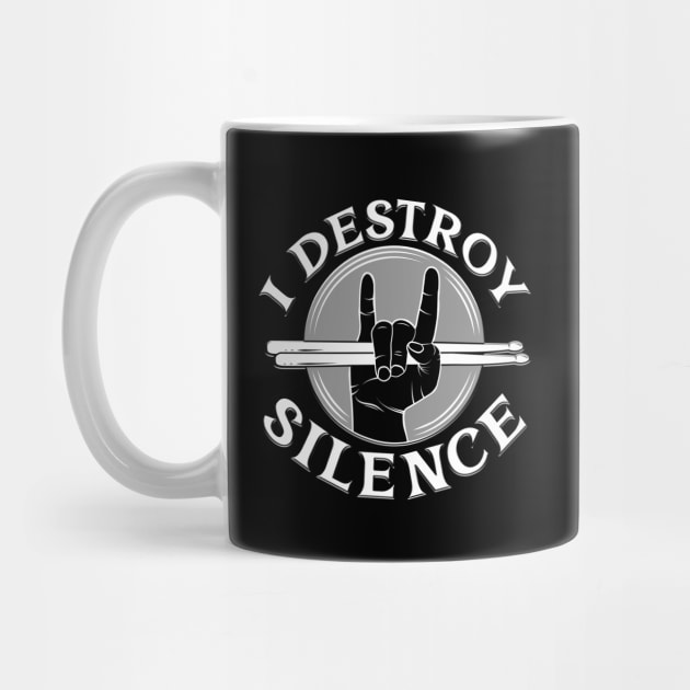 I Destroy Silence Drummer by Shawnsonart